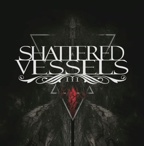 Shattered Vessels : Shattered Vessels